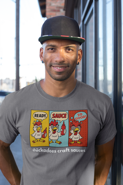 Ready. Sauce. So Good! Chickadees Graphic Tee